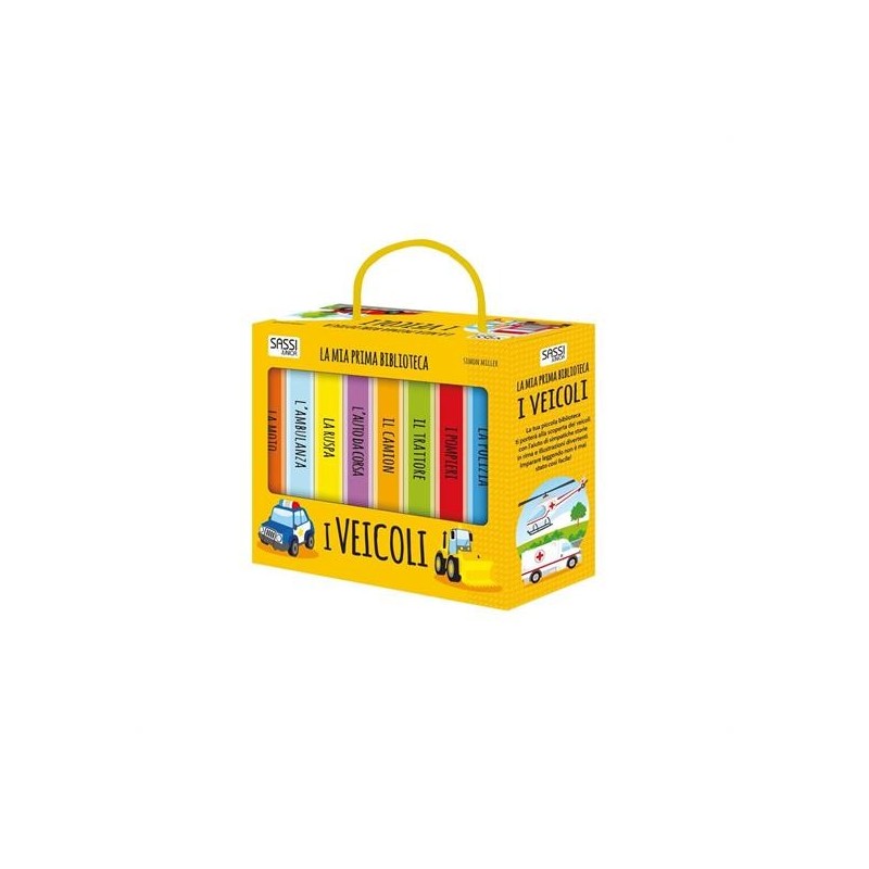 LA MIA PRIMA BIBLIOTECA. I VEICOLI (RISTAMPA MARZO 2021)