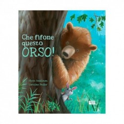 CHE FIFONE QUESTO ORSO!
