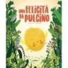 UNA FELICITÀ DA PULCINO