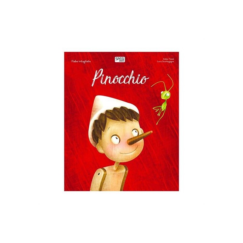 FIABE INTAGLIATE. PINOCCHIO