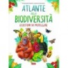 L'ATLANTE DELLA BIODIVERSITÀ. ECOSISTEMI DA PROTEGGERE